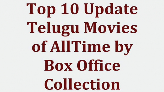 Top 10 Update Telugu Movies of All Time by Box Offiice Collection _ Latest Hindi Movies - By BollyWoodFlashy