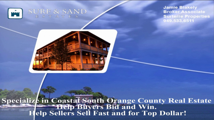 Dana Point Real Estate - Surf and Sand Estates - Specialize in Coastal South Orange County Real Estate