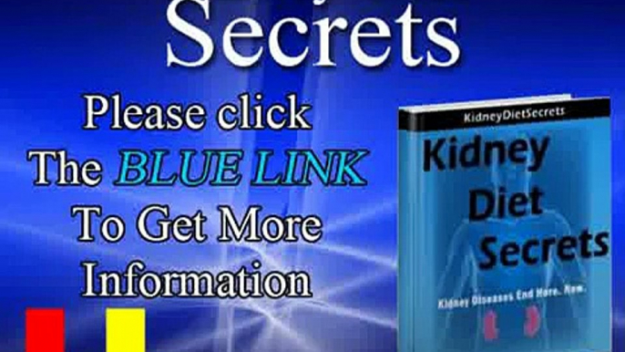 Kidney Diet Secrets - Best Guide To Cure Kidney Disease Naturally