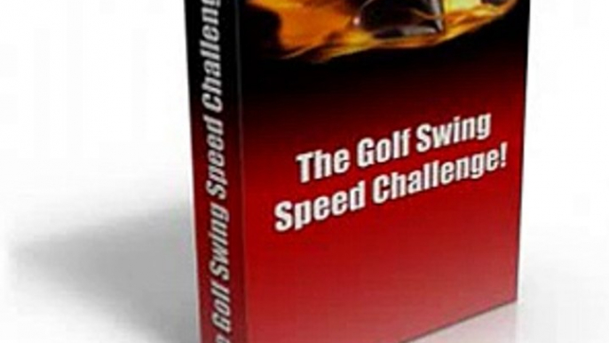 The Golf Swing Speed Challenge