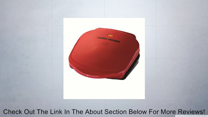 George Foreman Champ Grill, Red Review