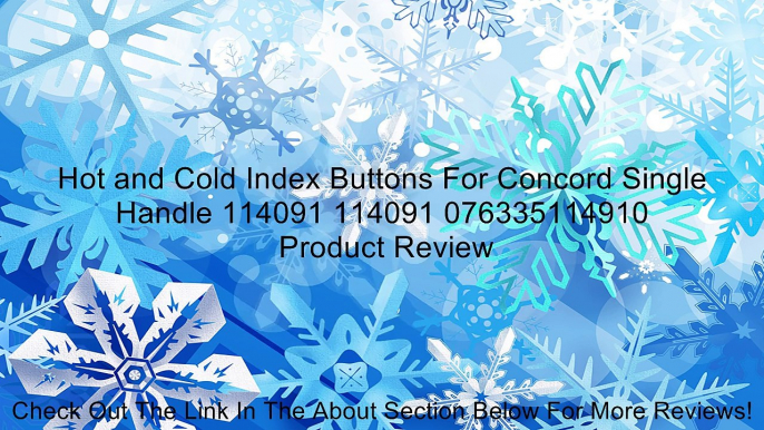 Hot and Cold Index Buttons For Concord Single Handle 114091 114091 076335114910 Review