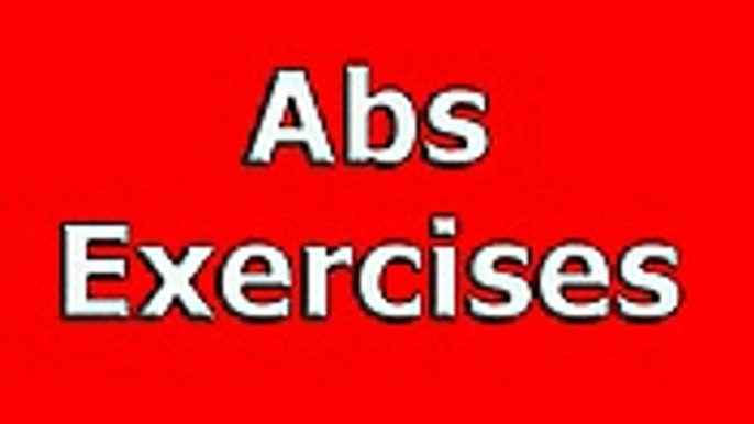 Abs Exercises Ab Exercises  Best Abdominal Exercises for women and men