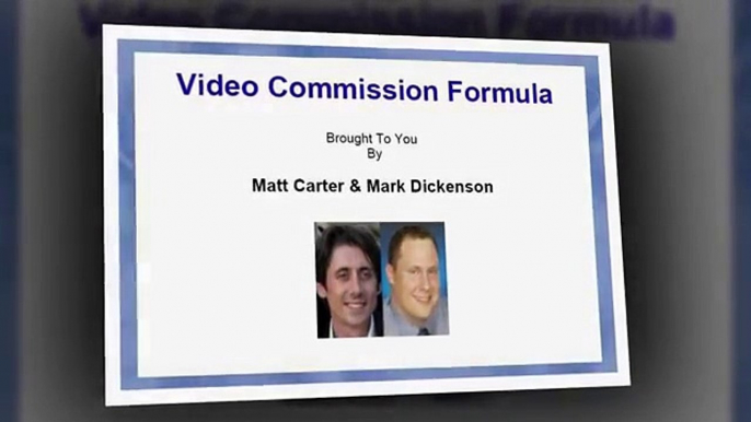 Video Commission Formula - Secrets To Video Marketing