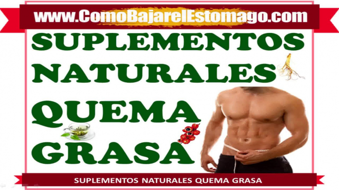 Suplementos Naturales para Quemar Grasa Abdominal