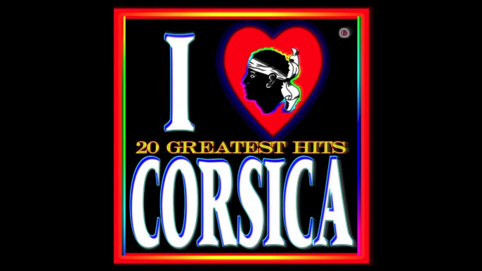 ☀ BEST OF CORSICAN SONGS > LES PLUS BELLES CHANSONS CORSES ☀  MUSICA DELLA CORSICA > KORSIKA MUSIK ☀ KORSIKA ANDENKEN / GESCHENK . . . I MUVRINI ... CANTA ... PETRU GUELFUCCI ... ANTOINE CIOSI ... PATRICK FIORI / PATRICK BRUEL ...