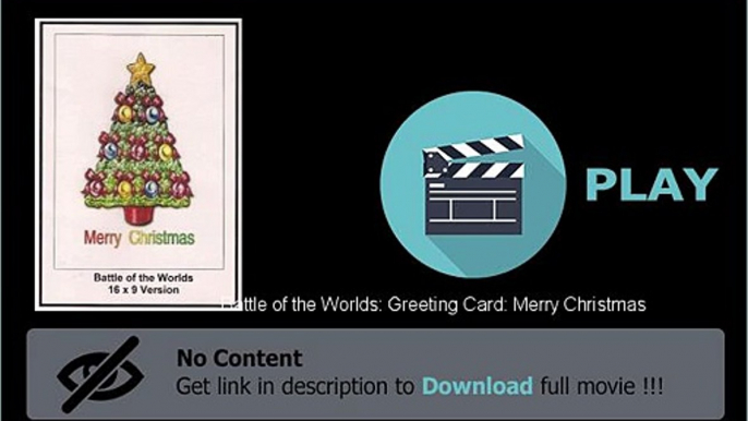 Battle of the Worlds: Greeting Card: Merry Christmas Movie Download And Watch