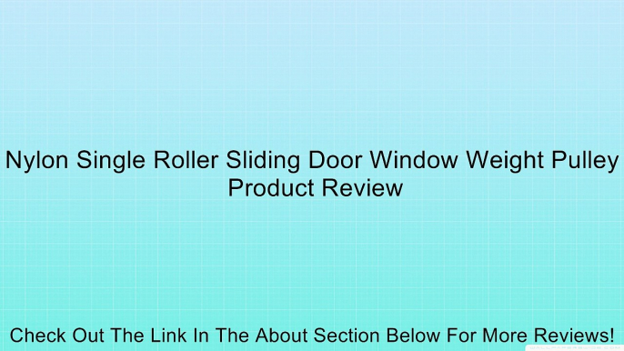 Nylon Single Roller Sliding Door Window Weight Pulley Review