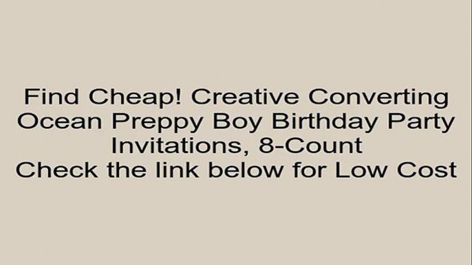 Creative Converting Ocean Preppy Boy Birthday Party Invitations, 8-Count Review