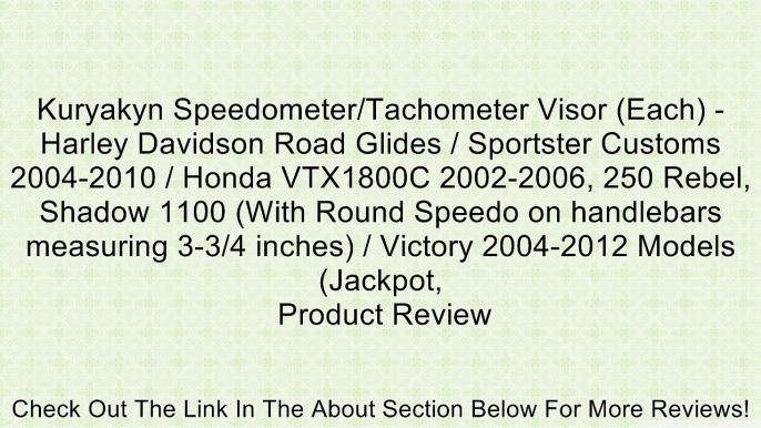 Kuryakyn Speedometer/Tachometer Visor (Each) - Harley Davidson Road Glides / Sportster Customs 2004-2010 / Honda VTX1800C 2002-2006, 250 Rebel, Shadow 1100 (With Round Speedo on handlebars measuring 3-3/4 inches) / Victory 2004-2012 Models (Jackpot, Revie