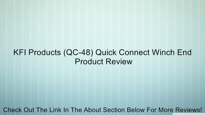 KFI Products (QC-48) Quick Connect Winch End Review