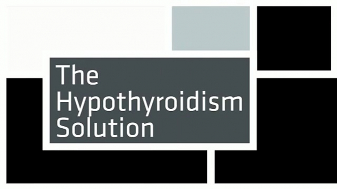 The Hypothyroidism Solution