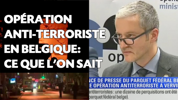 Opération anti-terroriste en Belgique: Ce que l'on sait