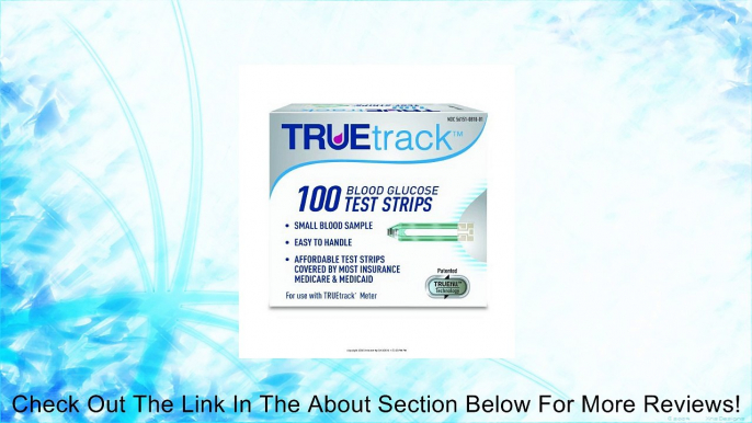 TRUEtrack Blood Glucose Test Strips, 100-Count [TRUETRACK TEST STRIPS 100CT] Review