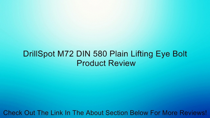 DrillSpot M72 DIN 580 Plain Lifting Eye Bolt Review