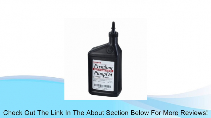 1 Qt. A/C Premium High Vacuum Pump Oil Review