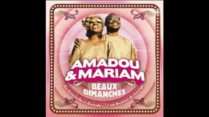 Amadou & Mariam - Beaux Dimanches [Dimanche à Bamako]