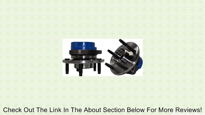 Brand New (Both) Front Wheel Hub and Bearing Assembly Buick Aztek, Allure, Monte Carlo, Rendezvous, Regal 5 Lug W/o ABS (Pair) Review