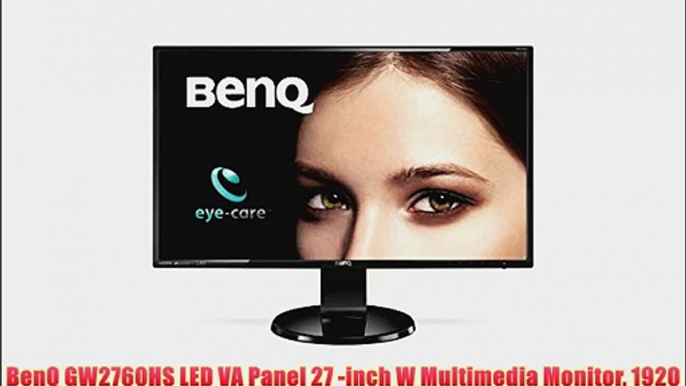 BenQ GW2760HS LED VA Panel 27 -inch W Multimedia Monitor 1920 x 1080 DVI HDMI Speakers 20M:1