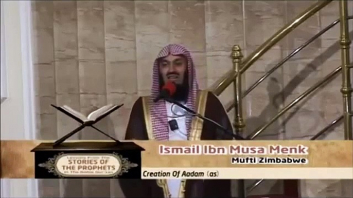 Pride & Arrogance ~ Prophets Adam PBUH & Iblis Mufti Ismail Menk