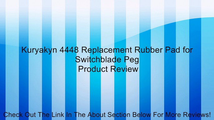 Kuryakyn 4448 Replacement Rubber Pad for Switchblade Peg Review