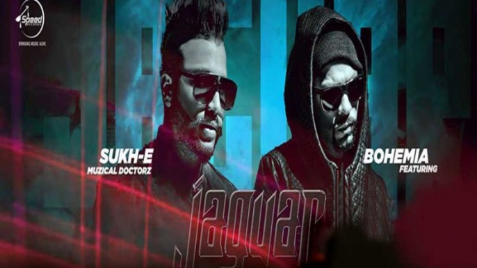 Jaguar | Muzical Doctorz Sukhe Feat Bohemia | Latest Punjabi Song 2015 | Speed Records