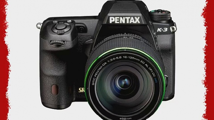 Pentax K-3 lens kit w/ 18-135mm WR 24MP SLR Camera with 3.2-Inch TFT LCD and 18-135mm WR f