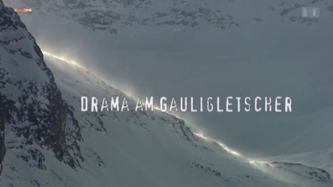 Drama am Gauligletscher