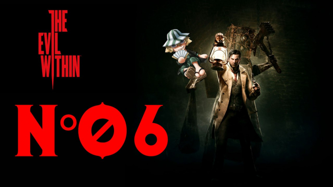 The Evil Within [06] A la Rescousse de Kidman !