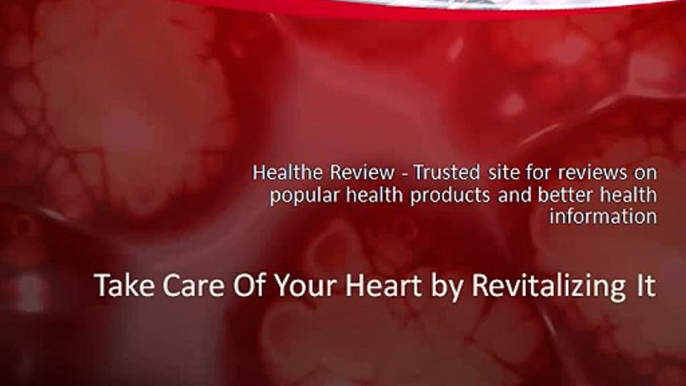 Take Care Of Your Heart by Revitalizing It