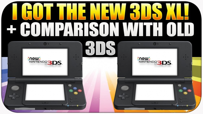 Nintendo New 3DS XL - I Finally Got One! Unboxing + New 3DS XL + 3DS XL Comparison