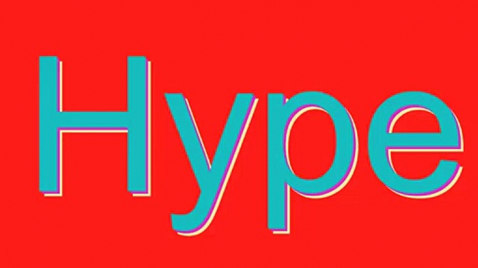 How to Pronounce Hype