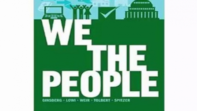 We the People An Introduction to American Politics (Ninth Essentials Edition)