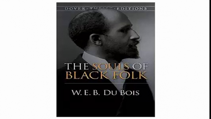 The Souls of Black Folk (Dover Thrift Editions)