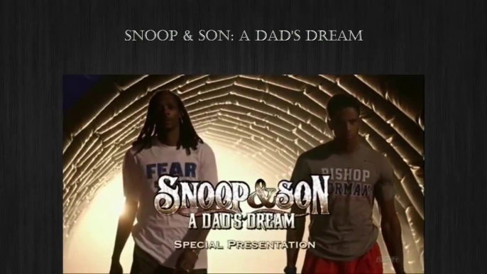 ESPN Presents "Snoop & Son: a Dad's Dream" starring Snoop Dogg & Cordell Broadus Ep.5