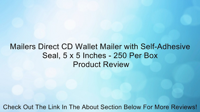 Mailers Direct CD Wallet Mailer with Self-Adhesive Seal, 5 x 5 Inches - 250 Per Box Review