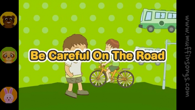 Be Careful On The Road _ nursery rhymes & children songs with lyrics