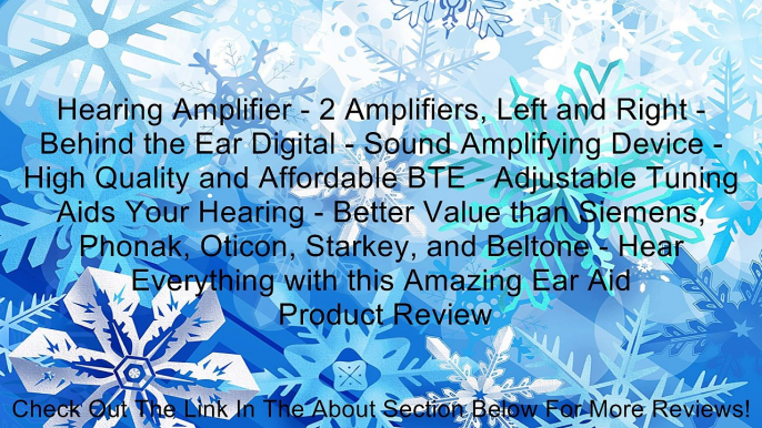 Hearing Amplifier - 2 Amplifiers, Left and Right - Behind the Ear Digital - Sound Amplifying Device - High Quality and Affordable BTE - Adjustable Tuning Aids Your Hearing - Better Value than Siemens, Phonak, Oticon, Starkey, and Beltone - Hear Everything