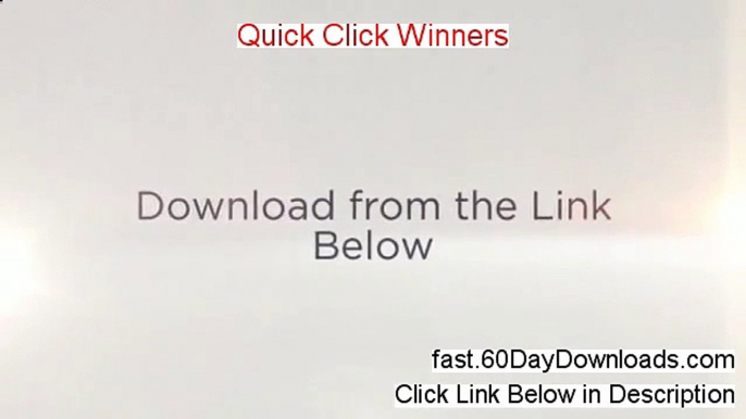 Quick Click Winners review video -legit