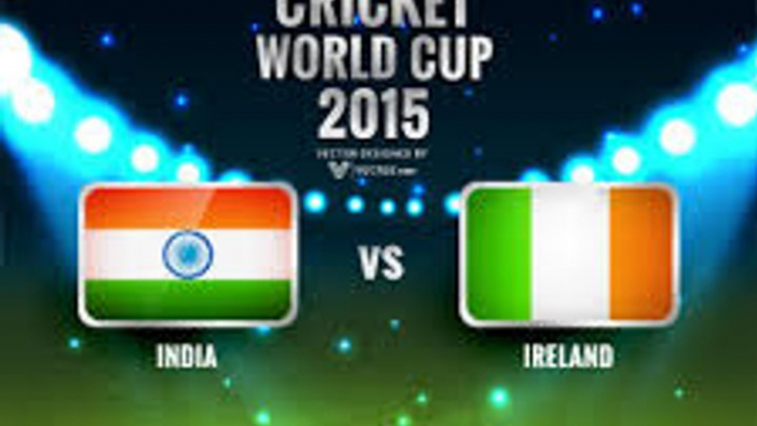 Live India vs ireland ICC World Cup 2015 Highlights Ind vs ireland 2015 World Cup