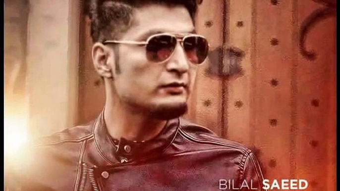 Bilal Saeed New Songs 2015 - Sad Song - Latest Punjabi Songs 2015