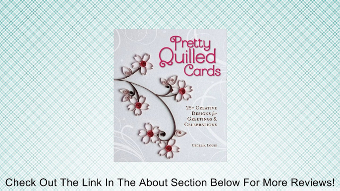 Lark Books-Pretty Quilled Cards [Paperback] Review