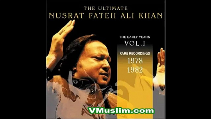 Nusrat Fateh Ali Khan Makkay Gya Gal Mukdi Nahi