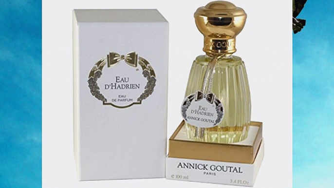 Annick Goutal Eau d'Hadrien For Women Eau de Parfum Spray 100ml