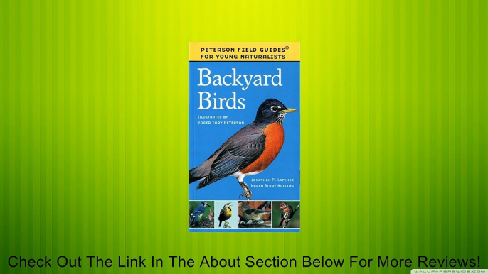 Backyard Birds (Field Guides for Young Naturalists) [Paperback] Review