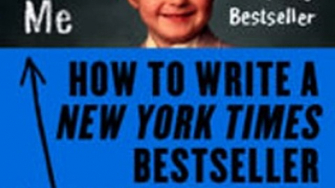 Download How to Write a New York Times Bestseller in Ten Easy Steps ebook {PDF} {EPUB}