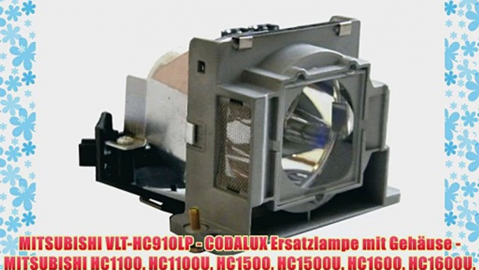 MITSUBISHI VLT-HC910LP - CODALUX Ersatzlampe mit Geh?use - MITSUBISHI HC1100 HC1100U HC1500