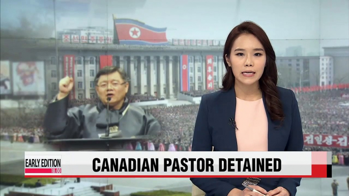 Missing Canadian pastor confirmed to be detained in North Korea