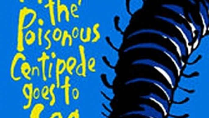 Download Harry the Poisonous Centipede Goes To Sea ebook {PDF} {EPUB}