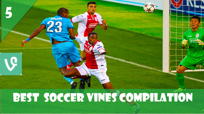 Best Soccer Vines Compilation - Best Soccer Vines -  Football Vines